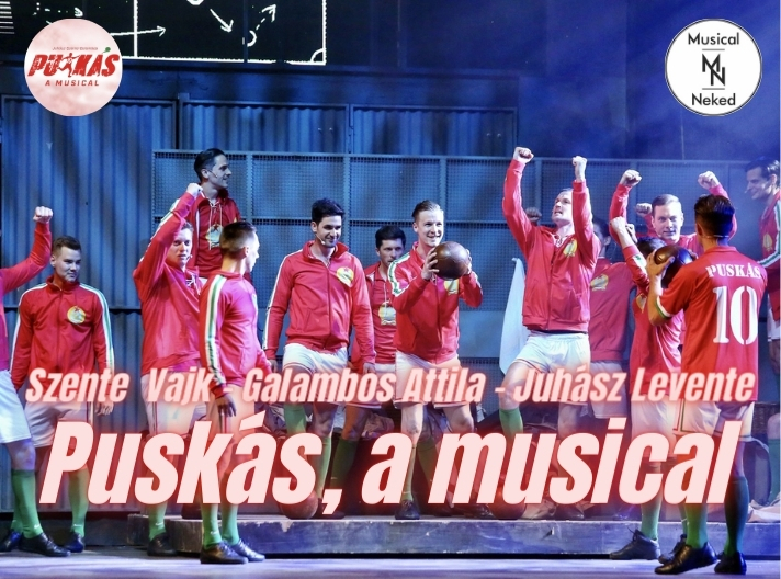 Puskás, a musical